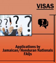 Immigration Visas - Application by Jamaican & Honduran Nationals FAQs